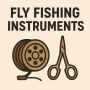 Fly Fishing instruments and vices