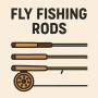 Fly Fishing Rods
